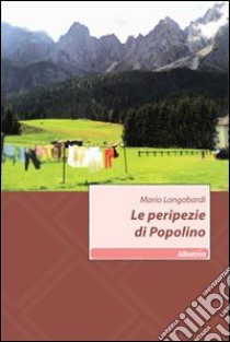 Le peripezie di Popolino libro di Longobardi Mario