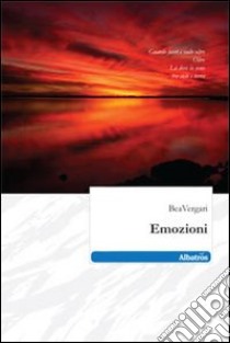 Emozioni libro di Vergari Bea