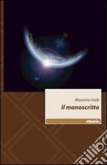 Il manoscritto libro di Viale Massimo