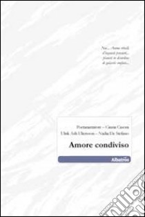 Amore condiviso libro