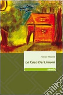 La casa dei limoni libro di Majeed Haydir