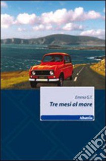 Tre mesi al mare libro di Emma G. T.