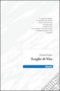 Scaglie di vita libro di Paglia Daniela