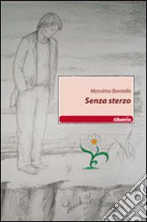 Senza sterzo libro di Borriello Massimo