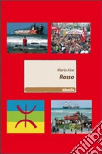 Rosso libro di Aloe Mario