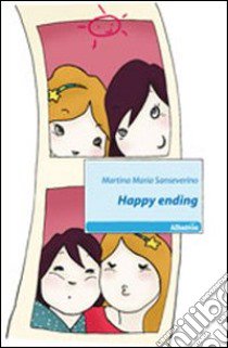 Happy ending libro di Sanseverino Martina M.