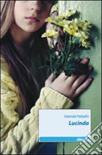 Lucinda libro di Paladin Iolanda