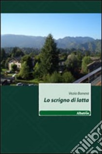 Lo scrigno di latta libro di Bonera Vezio