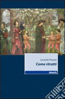 Come ritratti libro di Picozza Lucrezia