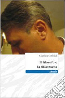 Il filosofo e la filastrocca libro di Giribaldi Gianluca