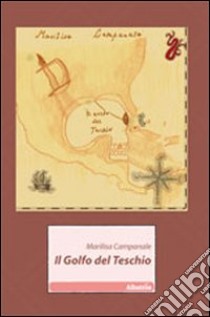 Il golfo del teschio libro di Campanale Marilisa