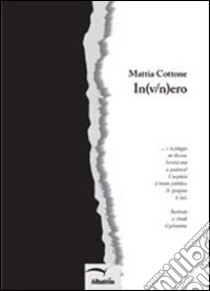 In(v/n)ero libro di Cottone Mattia