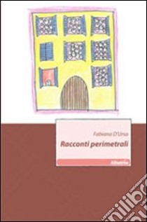 Racconti perimetrali libro di D'Urso Fabiana