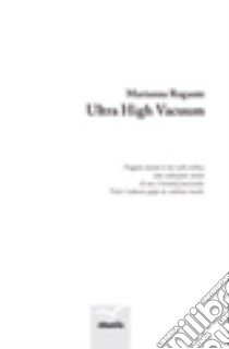 Ultra high vacuum libro di Rogante Marianna