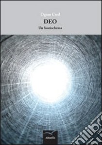 Deo. Un fuorischema libro di Cred Ogam