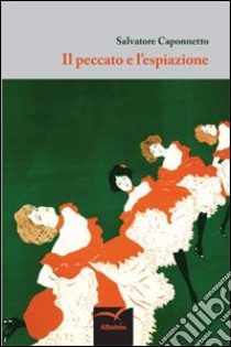 Il peccato e l'espiazione libro di Caponnetto Salvatore