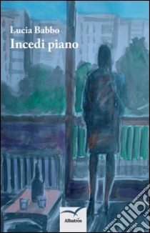 Incedi piano libro di Babbo Lucia