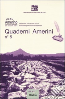 Quaderni amerini. Vol. 5 libro