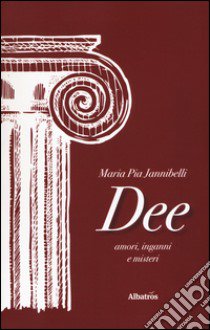 Dee libro di Jannibelli Maria Pia