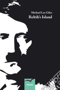 Reltih's island libro di Lee Giles Michael