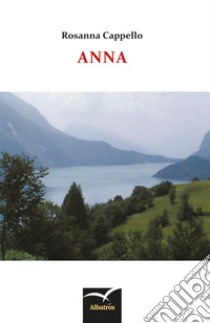 Anna libro di Cappello Rosanna