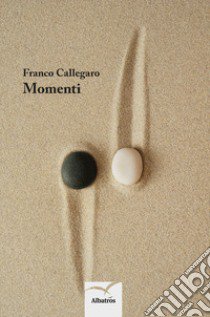 Momenti libro di Callegaro Franco