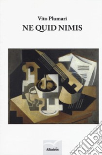 Ne quid nimis libro di Plumari Vito