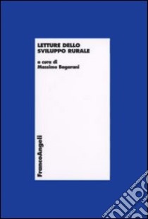 Letture dello sviluppo rurale libro di Bagarani M. (cur.)