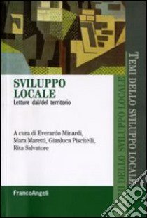 Sviluppo locale libro di Minardi E. (cur.); Maretti M. (cur.); Piscitelli G. (cur.)