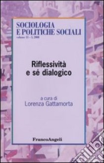 Riflessività e sé dialogico libro di Gattamorta L. (cur.)