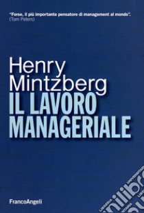 Il lavoro manageriale libro di Mintzberg Henry