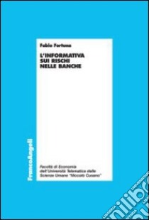 L'informativa sui rischi nelle banche libro di Fortuna Fabio