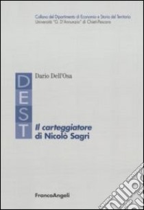 Il carteggiatore di Nicolò Sagri libro di Dell'Osa Dario