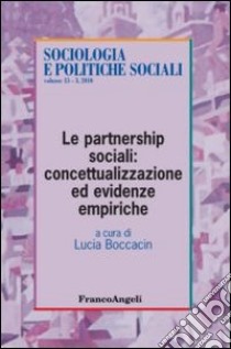 Le partnership sociali: concettualizzazione ed evidenze empiriche libro di Boccacin L. (cur.)