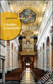 Il Duomo di Sorrento libro di Middione R. (cur.)