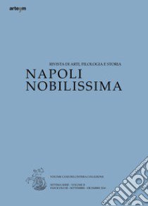 Napoli nobilissima. Rivista di arti, filologia e storia. Settima serie (2016). Vol. 2/3: Settembre-Dicembre 2016 libro