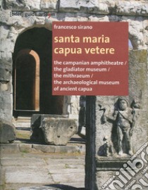 Santa Maria Capua Vetere libro di Sirano Francesco