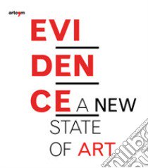 Evidence. A new state of art libro di Demma A. (cur.)