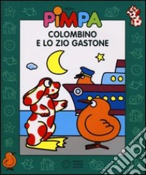 Colombino e lo zio Gastone. Con video libro libro di Altan Tullio F.