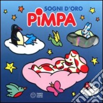 Sogni d'oro Pimpa. Ediz. illustrata. Con CD Audio libro di Altan