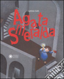 Agata Smeralda. Ediz. a colori libro di Galli Letizia