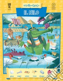 Il Nilo. Ediz. a colori libro