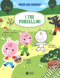 I tre porcellini. Con adesivi. Ediz. a colori libro di Blétry Delphine