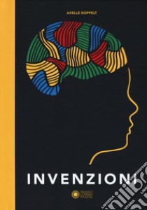 Invenzioni. Ediz. a colori libro di Doppelt Axelle