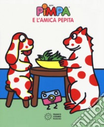 Pimpa e l'amica Pepita libro di Altan
