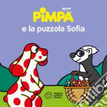 Pimpa e la puzzola Sofia. Ediz. illustrata libro di Altan