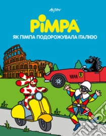 Pimpa viaggia in Italia. Ediz. ucraina libro di Altan