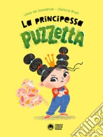 La principessa puzzetta libro di Van Teunenbroek Levina