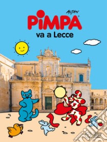 Pimpa va a Lecce libro di Altan