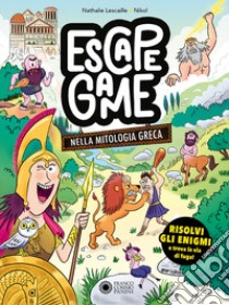 Nella mitologia greca. Escape game libro di Lescaille Nathalie